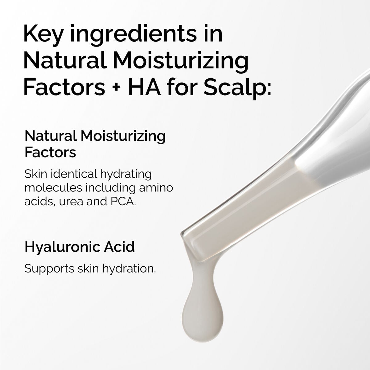 Natural Moisturizing Factors + HA for Scalp - Smooth Finish